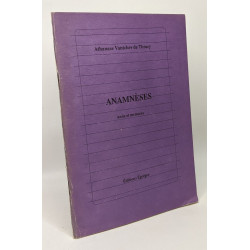 Anamnèses undes et memores --- avec hommage de l'auteur