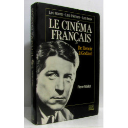 Le Cinéma français : De Renoir à Godard