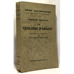 La cuillère d'argent - tome deux -comédie moderne