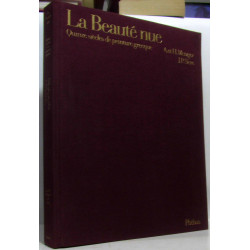 La Beauté Nue. Quinze siècles de