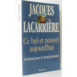 Ce bel et nouvel aujourd'hui : lectures pour le temps présent
