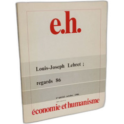 E.H. Louis Joseph Lebret Regards 86 --- n° spécial Octobre 1986...