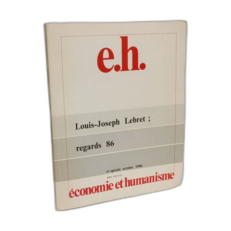 E.H. Louis Joseph Lebret Regards 86 --- n° spécial Octobre 1986...