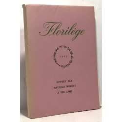 Florilège offert par Maurice Robert à ses amis 1965
