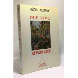 Que vive la République