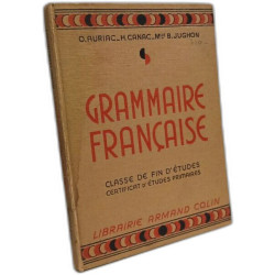 Grammaire française - classe de fin d'études certificat d'études...