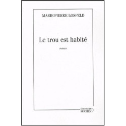 Le trou est habité