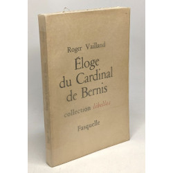 Éloge du Cardinal de Bernis - collection libelles