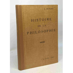 Histoire de la philosophie conforme aux programmes classique et...
