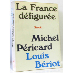 La France défigurée