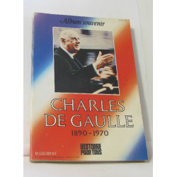 Charles de gaulle 1890-1970 histoire pour tous
