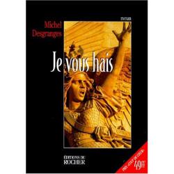 Je vous hais