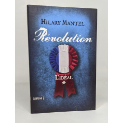 Intégrale Révolution: tome 1 L'idéal / tome 2 Les désordres
