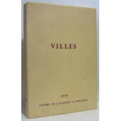 Villes 1975 - cahiers de l'académie de Bretagne
