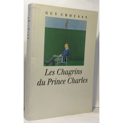 Les chagrins du Prince Charles
