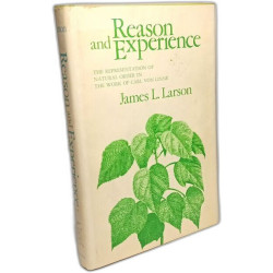 Reason and Experience: The Representation of Natural Order:...