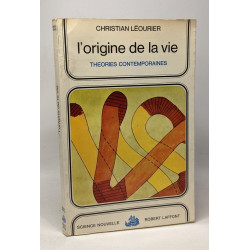 L'origine de la vie - théories contemporaines