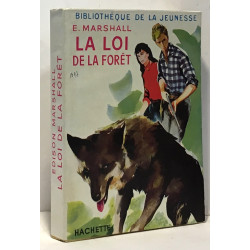 La loi de la forêt
