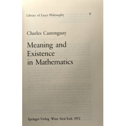 Meaning and existence in Mathematics - library of Exact Philosophy 9
