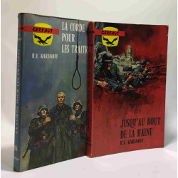 Jusqu'au bout de la haine + La corde pour les traîtres --- 2 livres