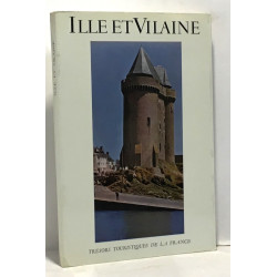 Ille et Vilaine - trésors touristiques de la France