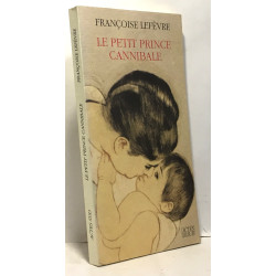 Le Petit Prince Cannibale
