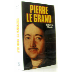 Pierre le grand- sa vie son univers