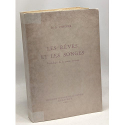 Les rêves et les songes - psychologie de la pensée nocturne