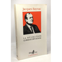 La révolution gorbatchévienne