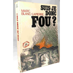 Suis-je donc fou