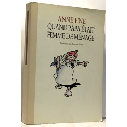 Quand papa était femme de ménage