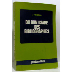 Du bon usage des bibliographies