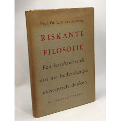 Riskante filosofie - een karakteristiek van het hedendaagse...