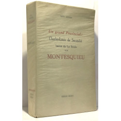 Un grand provincial: Charles-Louis de Secondat baron de la Brède...