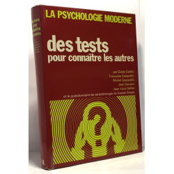 Des tests pour connaître les autres - la psychologie moderne