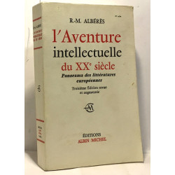 L'aventure intellectuelle du XXe siècle - panorama des...