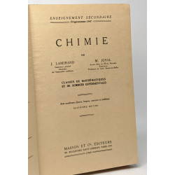 Chimie - enseignement secondaire programme 1947 - classes de...