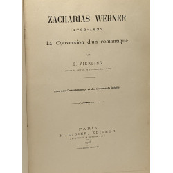 Zacharias Werner (1768-1823) La conversion d'un romantique