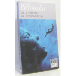 Le Syndrome du scaphandrier