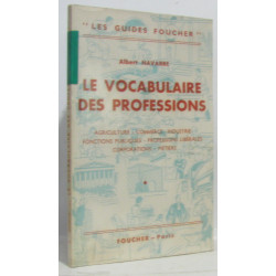 Le vocabulaire des professions --- agriculture commerce industrie...