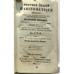 Nouveau traité d'arithmétique décimale contenant toutes les...