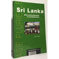 Sri Lanka. Entre particularismes et mondialisation