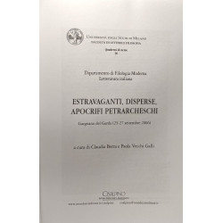 Estravaganti disperse apogrifi petrarcheschi. Ediz. illustrata -...