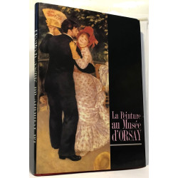 La peinture au musée d'Orsay. (Bon Etat)