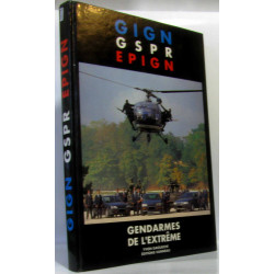 GIGN GSPR EPIGN gendarmes de l'extrême
