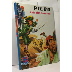 Pilou fait du cinéma ---illustrations de Jean Sidobre
