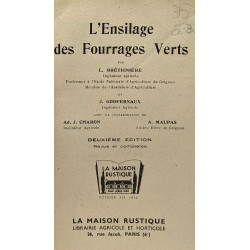 L'ensilage des fourrages verts - deuxième édition revue et complétée