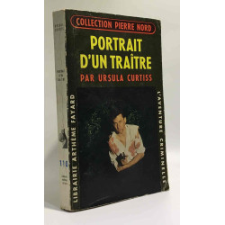 Portrait d'un traître --- collection Pierre Nord