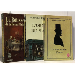 La rôtisserie de la Reine Pédauque + L'orme du mail + Le mannequin...