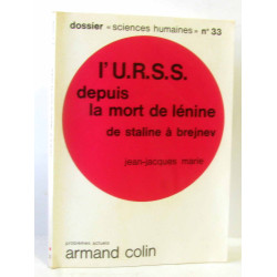 L'U.R.S.S. depuis la mort de Lénine
